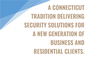 a connecticut tradition delivering security solutions.